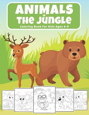 Book cover for Animals In The Jungle Coloring book for kids