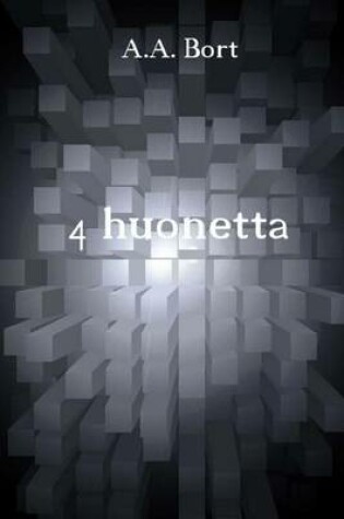 Cover of 4 Huonetta