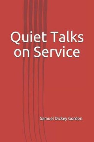 Cover of Quiet Talks on Service