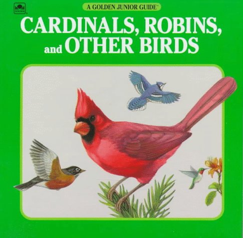 Book cover for Cardinals, Robins, and Other Birds