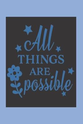 Book cover for All Things Are Possible