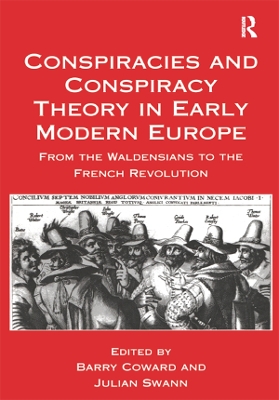 Book cover for Conspiracies and Conspiracy Theory in Early Modern Europe