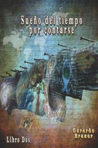 Cover of Sueño del Tiempo Por Contarse