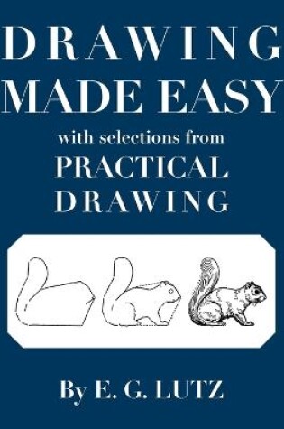 Cover of Drawing Made Easy with Selections from Practical Drawing