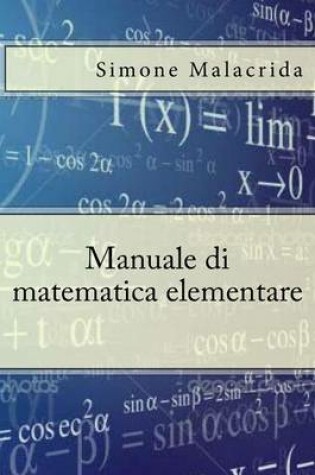 Cover of Manuale di matematica elementare