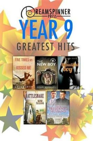 Cover of Dreamspinner Press Year Nine Greatest Hits