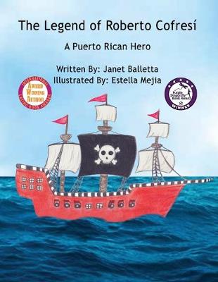 Book cover for The Legend of Roberto Cofresi A Puerto Rican Hero