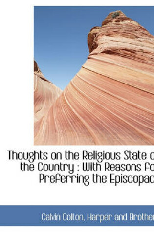 Cover of Thoughts on the Religious State of the Country