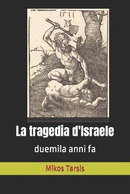 Book cover for La tragedia d'Israele