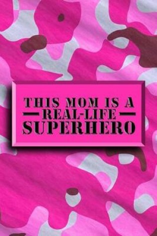 Cover of This Mom Is A Real-Life Superhero