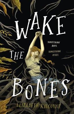 Book cover for Wake the Bones