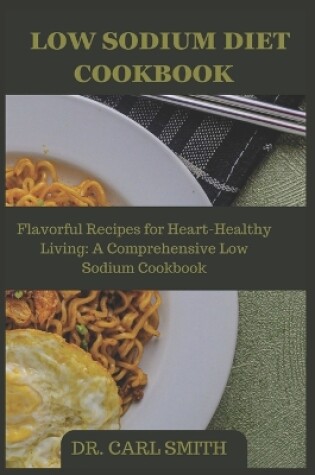 Cover of Low Sodium Diet Cookbook