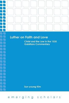 Cover of Luther on Faith and Love