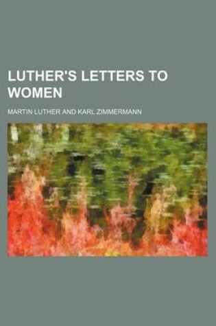 Cover of Luther's Letters to Women