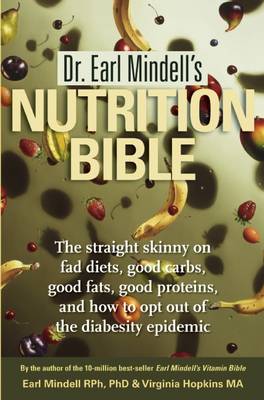Book cover for Dr. Earl Mindell's Nutrition Bible