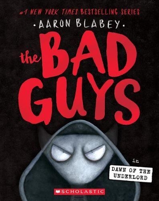 Cover of The Bad Guys in Dawn of the Underlord