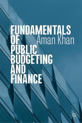 Book cover for Fundamentals of Public Budgeting and Finance