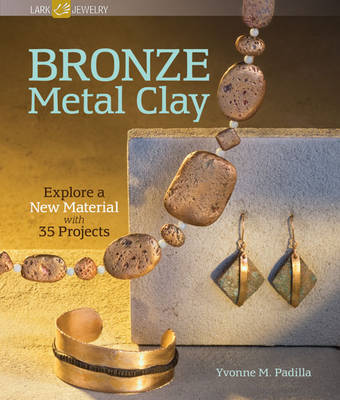 Cover of Bronze Metal Clay