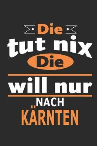 Cover of Die tut nix Die will nur nach Karnten