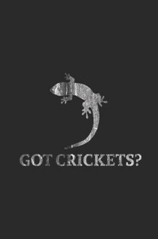Cover of Got Crickets?