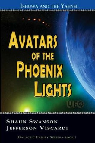 Cover of Avatars of the Phoenix Lights UFO