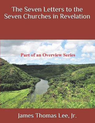 Book cover for The Seven Letters to the Seven Churches in Revelation