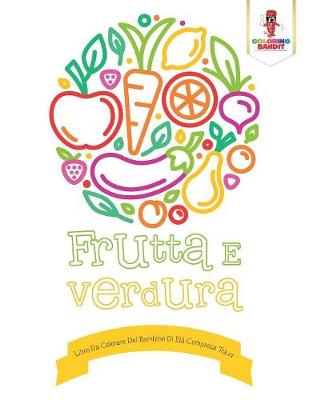 Book cover for Frutta E Verdura