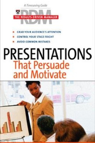 Cover of Presentations That Persuade and Motivate