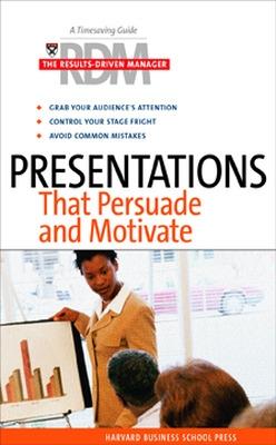 Cover of Presentations That Persuade and Motivate