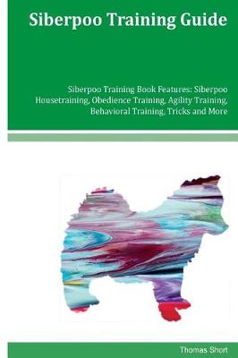 Book cover for Siberpoo Training Guide Siberpoo Training Book Features