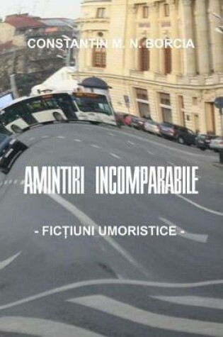 Cover of Amintiri Incomparabile