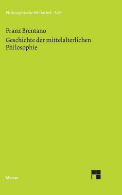 Book cover for Geschichte Der Mittelalterlichen Philosophie Im Christlichen Abendland: -