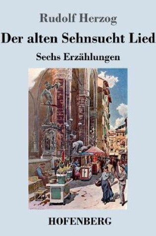 Cover of Der alten Sehnsucht Lied