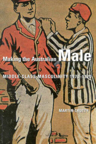 Cover of Making The Australian Male