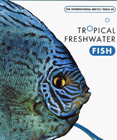 Book cover for International Encyclopedia of Freshwater Aquarium Fish