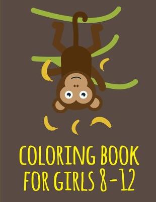 Book cover for coloring book for girls 8-12