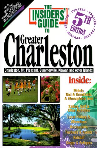 Cover of The Insiders' Guide to Charleston, SC