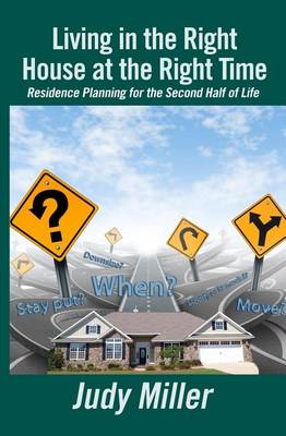 Book cover for Living in the Right House at the Right Time