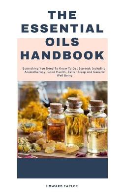 Book cover for The Essential Oils Handbook