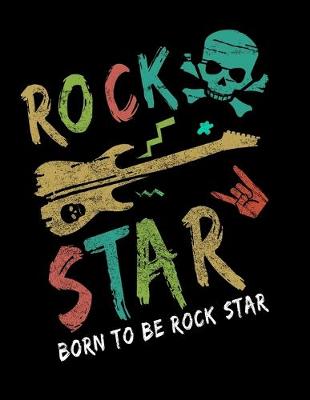 Cover of Born To Be Rock Star