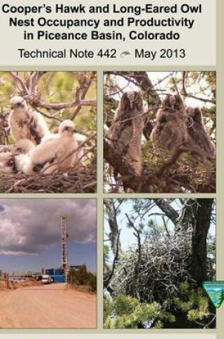 Cover of Cooper's Hawk and Long-Eared Owl Nest Occupancy and Productivity in Piceance Basin, Colorado