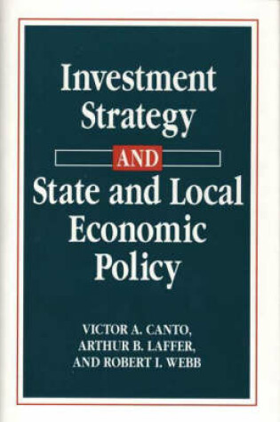 Cover of Investment Strategy and State and Local Economic Policy