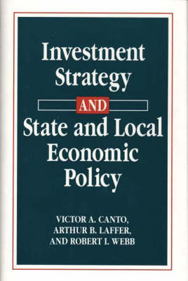 Book cover for Investment Strategy and State and Local Economic Policy