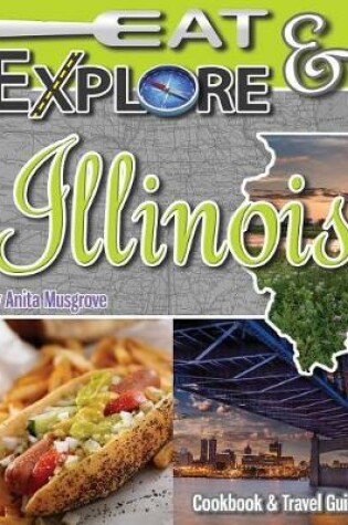 Cover of Eat & Explore Illinois