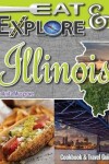 Book cover for Eat & Explore Illinois