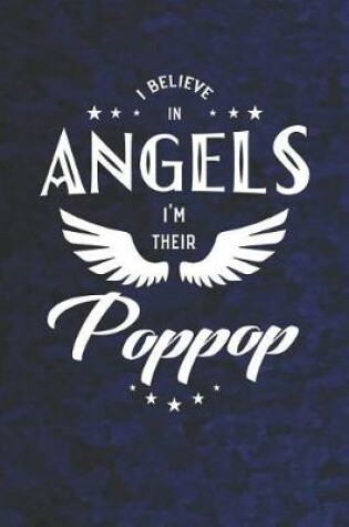 Cover of I Believe In Angels I'm Their Poppop