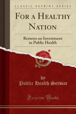 Book cover for For a Healthy Nation