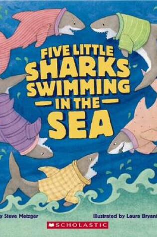 Cover of Five Little Sharks Swimming in the Sea