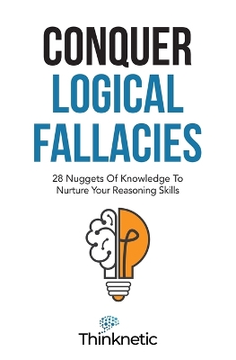 Book cover for Conquer Logical Fallacies