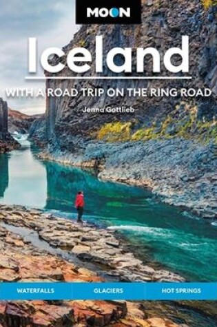 Cover of Moon Iceland: With a Road Trip on the Ring Road (Fourth Edition)